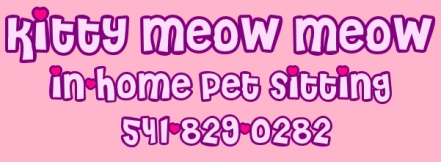 Kitty Meow Meow In-Home Pet Sitting 541-829-0282